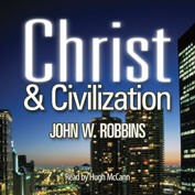 Christ and Civilization (Audio Book)